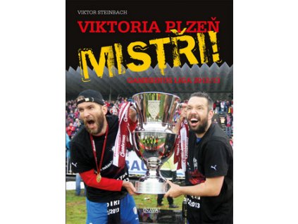 Viktoria Plzeň MISTŘI!