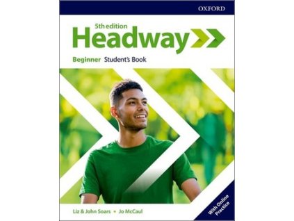 New Headway Fifth Edition Beginner Student's Book with Online Practice
