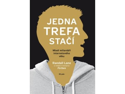 Jedna trefa stačí