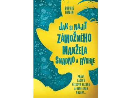 Jak si najít zámožného manžela snadno a rychle