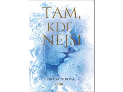 Tam, kde nejsi