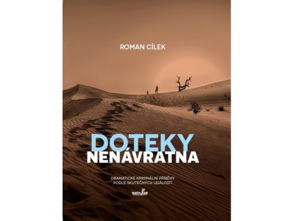 Doteky nenávratna