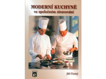 Moderní kuchyně ve společném stravování