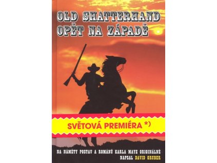 Old Shatterhand opět na západě