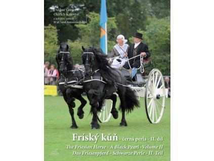 Fríský kůň - černá perla - II. díl