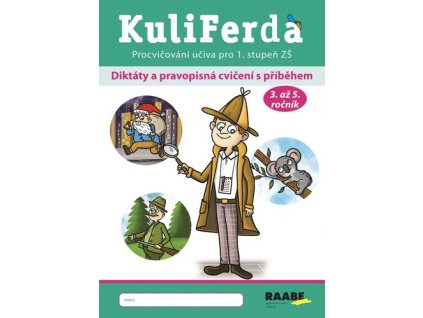 KuliFerda Diktáty a pravopisná cvičení s příběhem