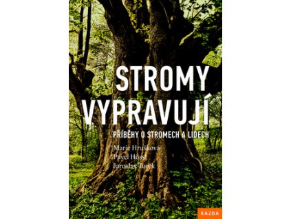 Stromy vypravují