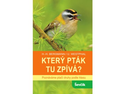 Který pták tu zpívá?