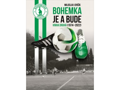 Bohemka je a bude