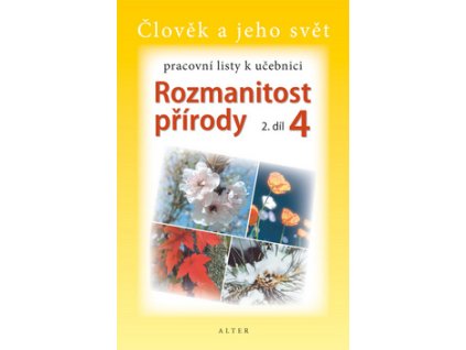 Pracovní listy k učebnici Rozmanitost přírody 4, 2. díl