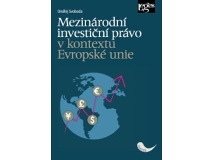 Mezinárodní investiční právo v kontextu Evropské unie