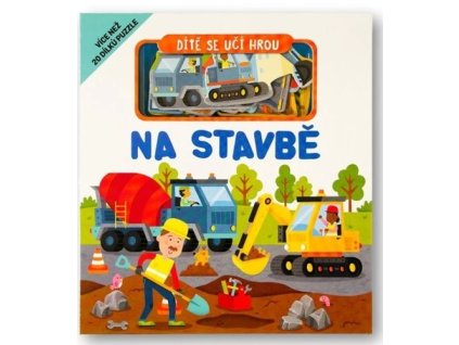 Dítě se učí hrou Na stavbě