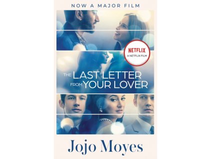 The Last Letter from Your Lover. Movie Tie-In