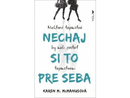 Nechaj si to pre seba
