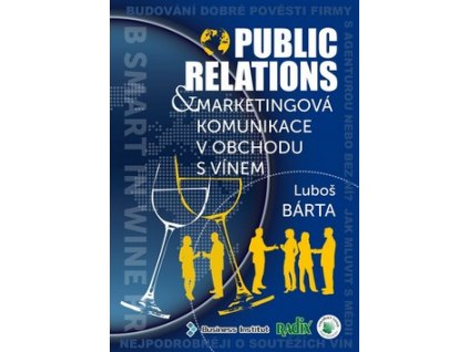 Public relations a marketingová komunikace v obchodu s vínem