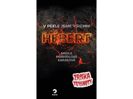 V pekle jsme všichni Hebert