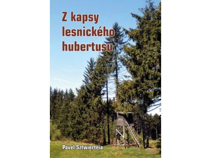 Z kapsy lesnického hubertusu