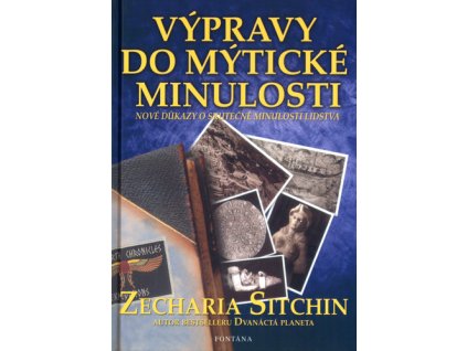 Výpravy do mýtické minulosti