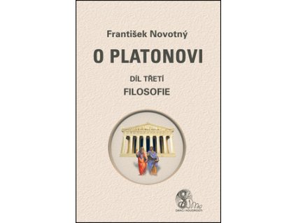 O Platonovi Díl třetí Filosofie