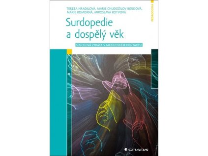 Surdopedie a dospělý věk