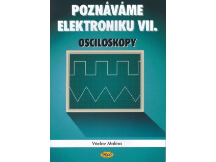 Poznáváme elektroniku VII.