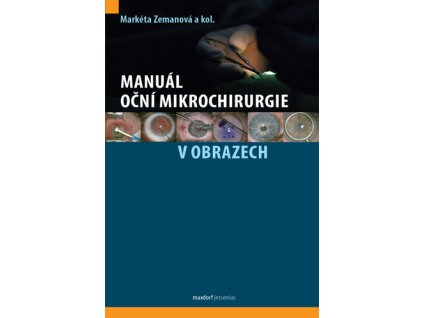Manuál oční mikrochirurgie v obrazech