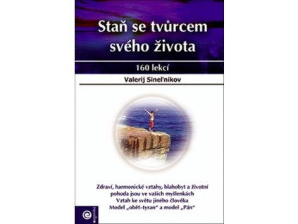 Staň se tvůrcem svého života