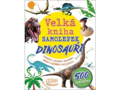 Velká kniha samolepek Dinosauři