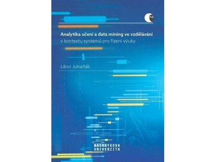 Analytika učení a data mining ve vzdělávání