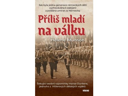 Příliš mladí na válku