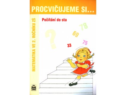 Procvičujeme si .... Počítání do sta