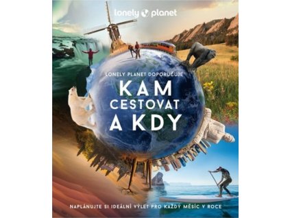 Kam cestovat a kdy