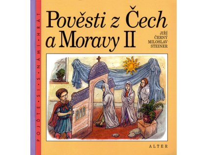 Pověsti z Čech a Moravy II