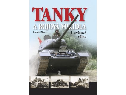 Tanky a bojová vozidla 2.světové války