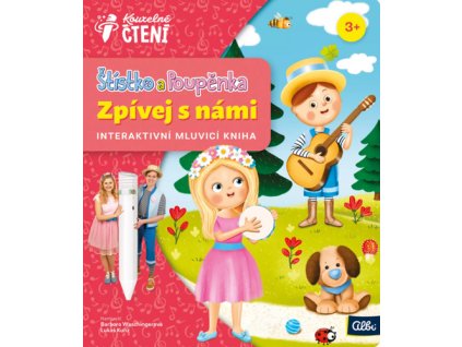 Kouzelné čtení Štístko a Poupěnka Zpívej s námi