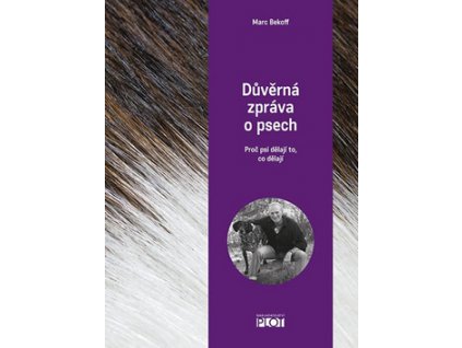 Důvěrná zpráva o psech