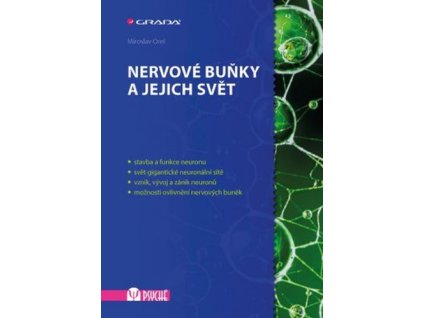 Nervové buňky a jejich svět