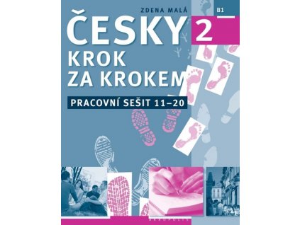 Česky krok za krokem 2 Pracovní sešit Lekce 11-20