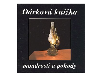 Dárková knížka moudrosti a pohody