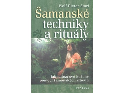 Šamanské techniky a rituály