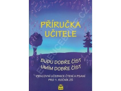 Příručka učitele Budu dobře číst Umím dobře číst