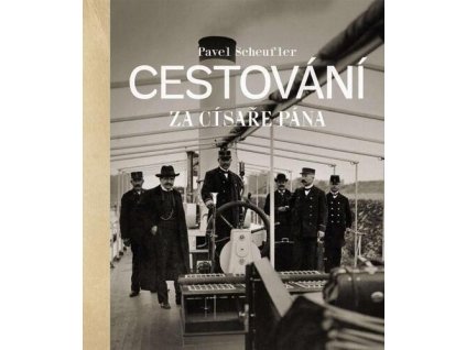 Cestování za císaře pána