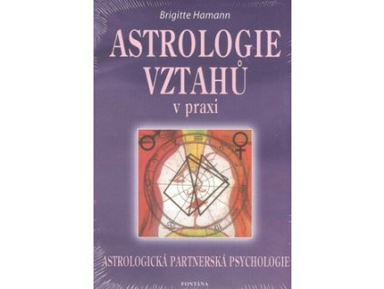 Astrologie vztahů v praxi