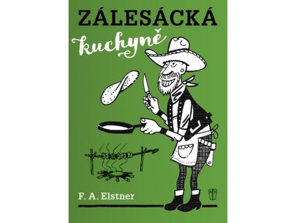 Zálesácká kuchyně