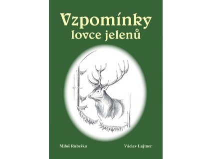 Vzpomínky lovce jelenů