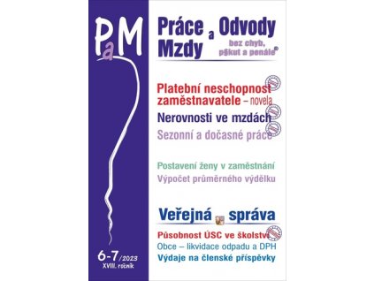 Práce,mzdy a odvody 6-7/2023