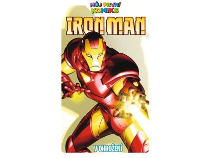 Můj první komiks Iron Man V ohrožení