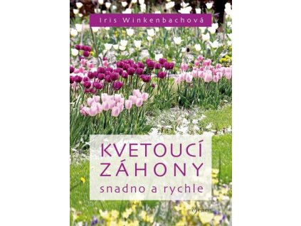 Kvetoucí záhony snadno a rychle