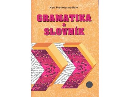Gramatika a slovník New pre-intermediate