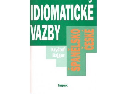 Španělsko-české idiomatické vazby